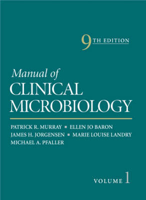 Manual of Clinical Microbiology 9th Revised edition