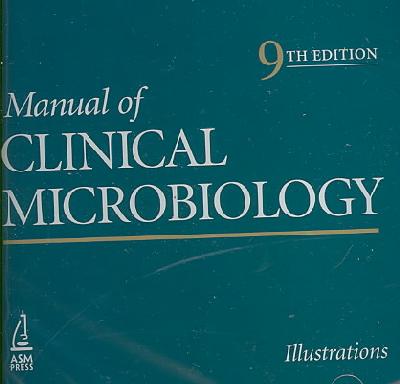 Manual of Clinical Microbiology, Illustration on CD-ROM 9th ed.