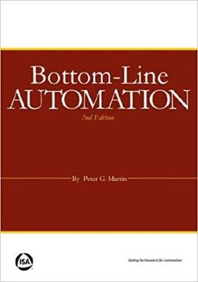 Bottom-Line Automation 2nd Revised edition