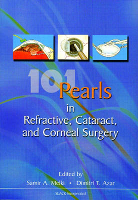 101 Pearls in Refractive, Cataract and Corneal Surgery