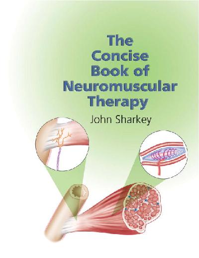 Concise Book of Neuromuscular Therapy: A Trigger Point Manual