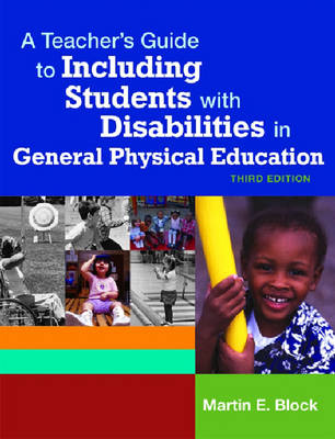 Teacher's Guide to Including Students with Disabilities in General Physical  Education 3rd Revised edition