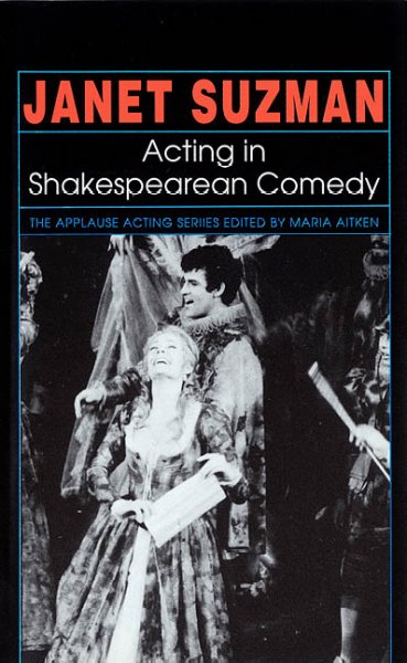 Acting in Shakespearean Comedy