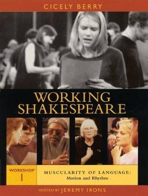 Working Shakespeare Video Library, workshop 1, Muscularity of Language - Motion and Rhythm