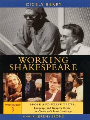 Working Shakespeare Collection, Workshop 3, Prose and Verse Texts