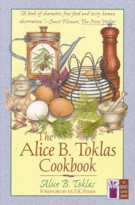 Alice B.Toklas Cookbook New edition