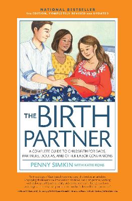 Birth Partner 5th Edition: A Complete Guide to Childbirth for Dads, Partners, Doulas, and Other Labor  Companions Fifth Edition, New Edition