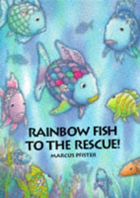 Rainbow Fish to the Rescue