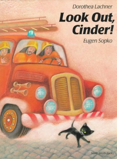 Look Out, Cinder!