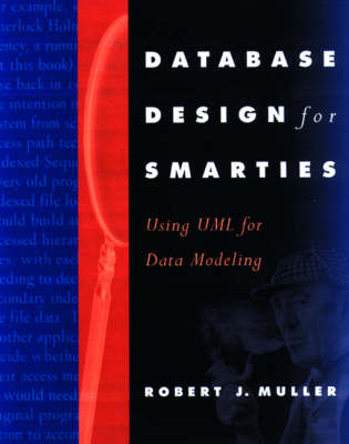 Database Design for Smarties: Using UML for Data Modeling