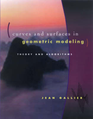 Curves and Surfaces in Geometric Modeling: Theory and Algorithms