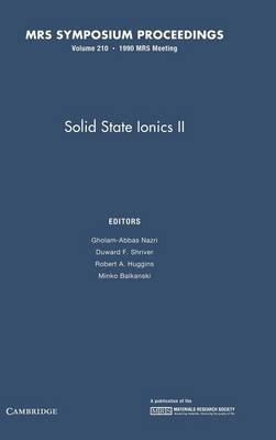 Solid State Ionics II: Volume 210