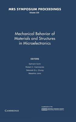 Mechanical Behavior of Materials and Structures in Microelectronics: Volume  226