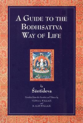Guide to the Bodhisattva Way of Life