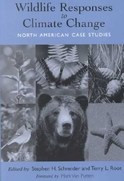 Wildlife Responses to Climate Change: North American Case Studies