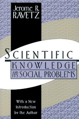 Scientific Knowledge and Its Social Problems 2nd edition