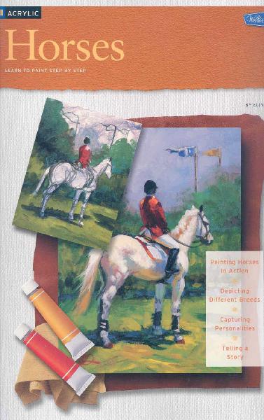 Horses: Learn to Paint Step by Step