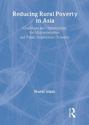 Reducing Rural Poverty in Asia: Challenges and Opportunities for Microenterprises and Public Employment  Schemes