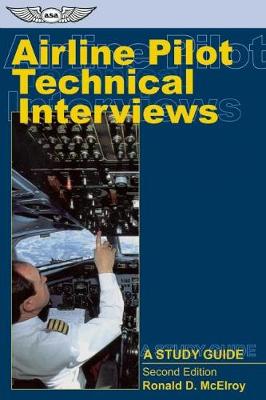 Airline Pilot Technical Interviews: A Study Guide Second Edition
