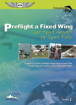 Preflight a Fixed Wing: Light-Sport Aircraft for Sport Pilots