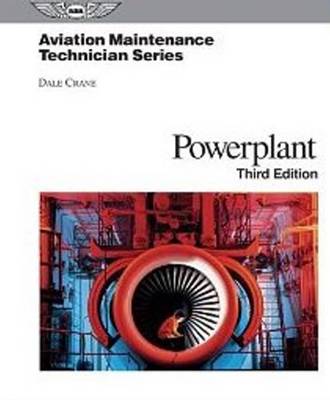 Aviation Maintenance Technician: Powerplant: Powerplant 3rd edition