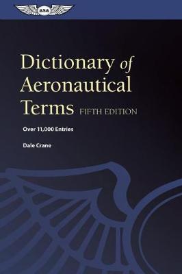Dictionary of Aeronautical Terms (ePub): Over 11,000 Entries Fifth Edition