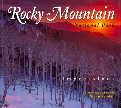 Rocky Mountain National Park Impressions