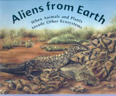 Aliens from Earth: When Animals and Plants Invade Other Ecosystems