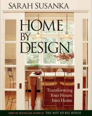Home by Design: Transforming Your House into Home