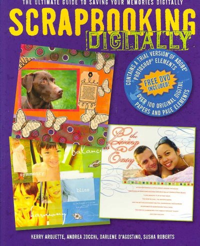 Scrapbooking Digitally: The Ultimate Guide to Saving Your Memories Digitally
