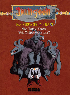 Dungeon The Early Years: Vol. 2: Innocence Lost