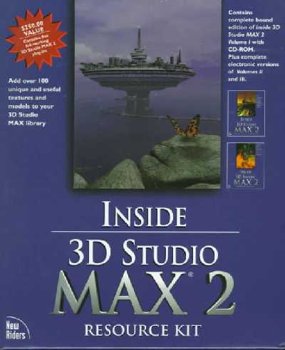 Inside 3D Studio MAX 2 Resource Kit