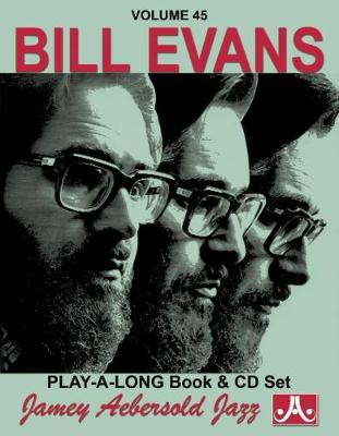 Bill Evans Jazz Play-Along Vol.45