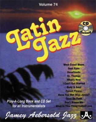 Aebersold Vol. 74 Latin Jazz Jazz Play-Along Vol.74