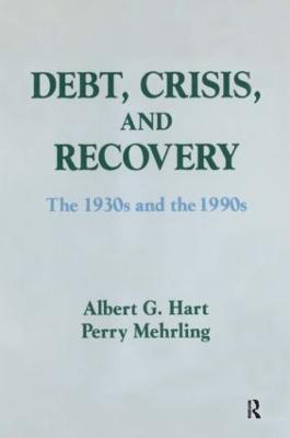 Debt, Crisis and Recovery: The 1930's and the 1990's: The 1930's and the 1990's
