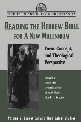Reading the Hebrew Bible for a New Millennium 2nd ed., v. 2