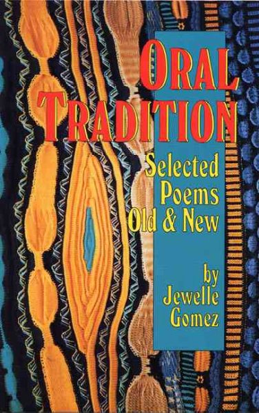 Oral Tradition: Poems Selected and New