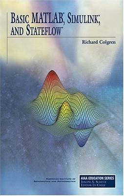 Basic MATLAB, Simulink and Stateflow