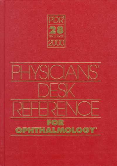 Physician's Desk Reference for Ophthalmology 2000 28th ed.