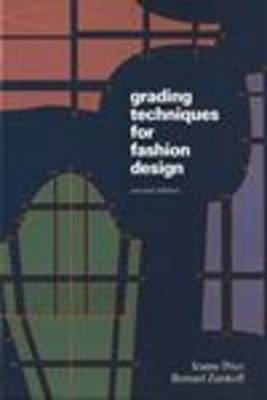Grading Techniques for Fashion Design 2nd Revised edition