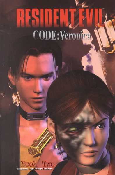 Resident Evil: Code Veronica - Book Two