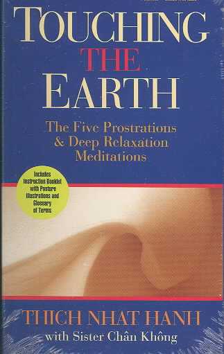 Touching the Earth: The Five Prostrations & Deep Relaxation Student ed.