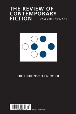 Review of Contemporary Fiction: The Editions P.O.L Number 2010, Fall ed.