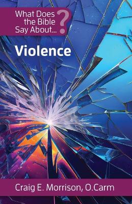 What Does the Bible Say About Violence