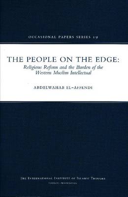 People On The Edge: Religious Reform and the Burden of the Western Muslim Intellectual