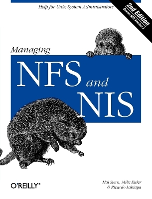 Managing NFS and NIS: Covers Nfs Version 3 2nd edition