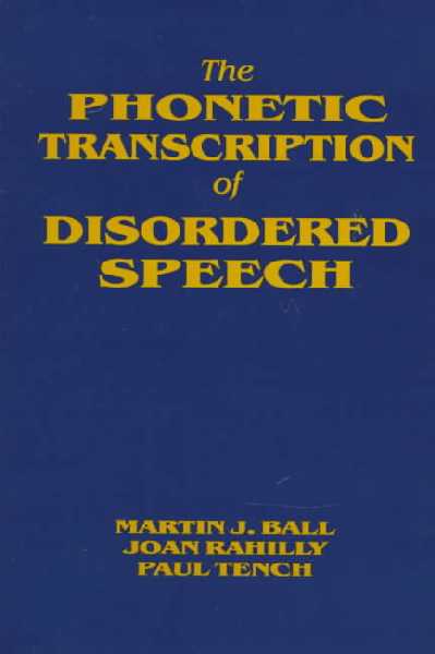 Phonetic Transcription of Disordered Speech