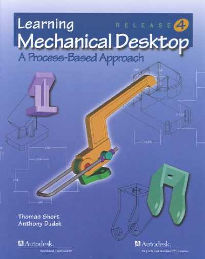 Learning Mechanical Desktop R 4