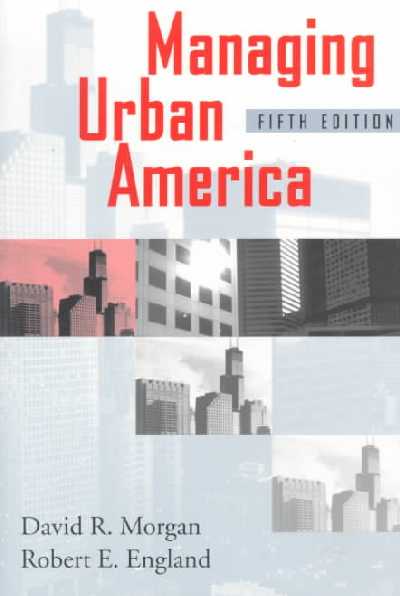 Managing Urban America 5th Revised edition