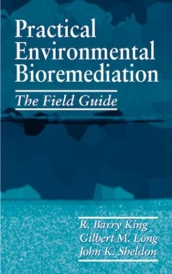 Practical Environmental Bioremediation: The Field Guide, Second Edition 2nd edition
